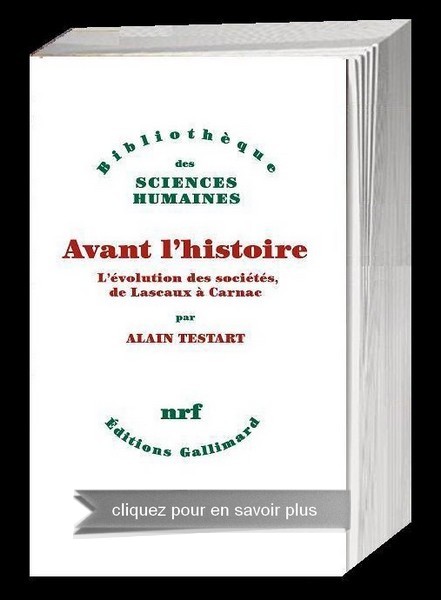 Avant l'histoire l'�volution des soci�t�s de lascaux � carnac